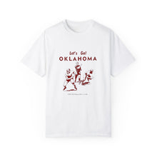 Load image into Gallery viewer, Lets Go! Oklahoma T-Shirt
