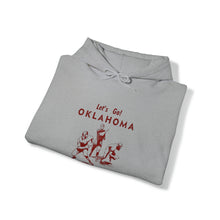 Load image into Gallery viewer, Lets Go! Oklahoma Hoodie
